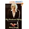 My Husband Betty: Love, Sex, and Life with a Crossdresser