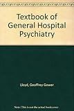 Textbook of general hospital psychiatry