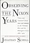 Observing The Nixon Years