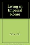 Living in Imperial Rome