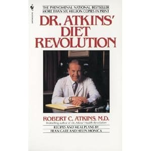 Dr Atkins' Diet Revolution The High Calorie Way to Stay Thin Forever