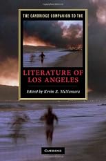 The Cambridge Companion to the Literature of Los Angeles (Cambridge Companions to Literature)