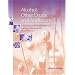 Alcohol, Other Drugs and Addictions: A Professional Development Manual for Social Work and the Human Services