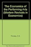 The economics of the performing arts