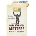 Why Darwin Matters: The Case Against Intelligent Design