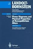 Nonequilibrium Phase Diagrams of Ternary Amorphous Alloys: Phase Diagrams and Physical Properties of Nonequilibrium Alloys: Subvolume A: ... Technology - New Series Condensed Matter)