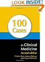100 Cases in Clinical Medicine
