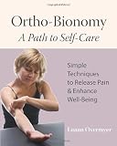Ortho-Bionomy: A Path to Self-Care