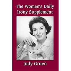 The Women's Daily Irony Supplement