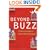 Beyond Buzz: The Next Generation of Word-of-Mouth Marketing