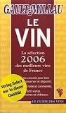 Revue Gault & Millau  / Le vin