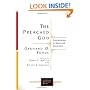 The Preached God: Proclamation in Word and Sacrament (Lutheran Quarterly Books)