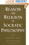 Reason and Religion in Socratic Philosophy