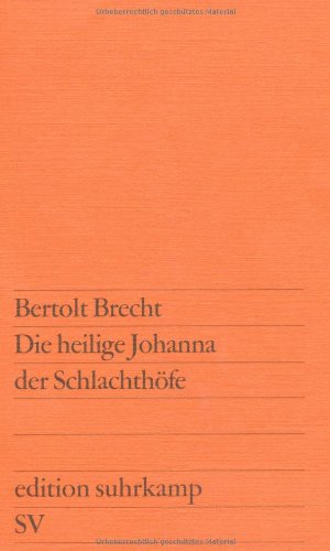 Buch Die Heilige Johanna Der Schlachthofe Edition Suhrkamp Bertolt Brecht Pdf Ransterroso