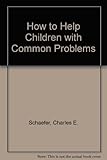 How to help children with common problems