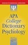 APA College Dictionary of Psychology