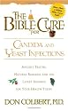 The Bible Cure for Candida and Yeast Infections