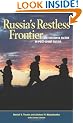 Russia's Restless Frontier: The Chechnya Factor in Post-Soviet Russia