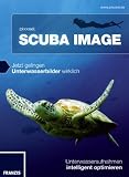 Scuba Image - Jetzt gelingen Unterwasserbilder wirklich - pixxsel