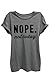 Thread Tank Nope Not Today Womens Relaxed T-Shirt Tee Heather Grey