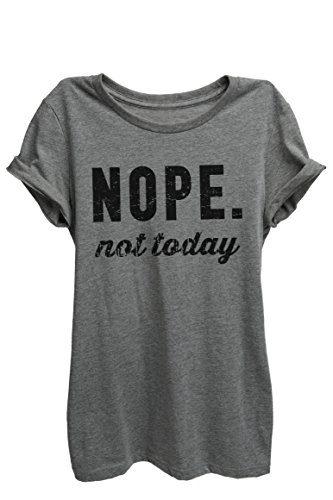 Thread Tank Nope Not Today Womens Relaxed T-Shirt Tee Heather Grey