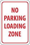 SIGNS-NO PARKING LOADING ZONE