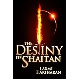 The Destiny of Shaitan ~ Laxmi Hariharan