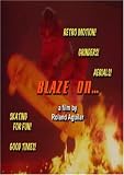 Blaze On
