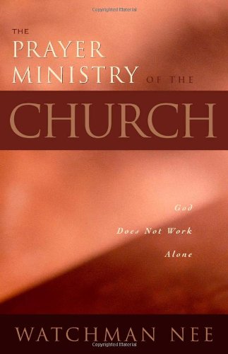 The Prayer Ministry of the Church