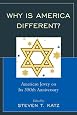 Why Is America Different?: American Jewry on its 350th Anniversary