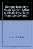 Humpty Dumpty's magic garden