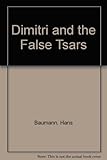 Dimitri and the false tsars