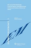 EU law of the overseas : outermost regions, associated overseas countries and territories, territories sui generis