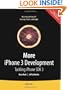 More iPhone 3 Development: Tackling iPhone SDK 3 (Beginning)
