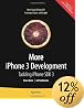 More iPhone 3 Development: Tackling iPhone SDK 3 (Beginning)