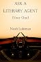 Ask a Literary Agent (Year One)