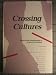 Book Crossing Cultures: Essays in the Displacement of Western Civilization
