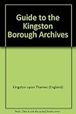 Guide to the Borough archives