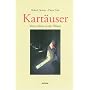 Kart�user: Vom Leben in der W�ste