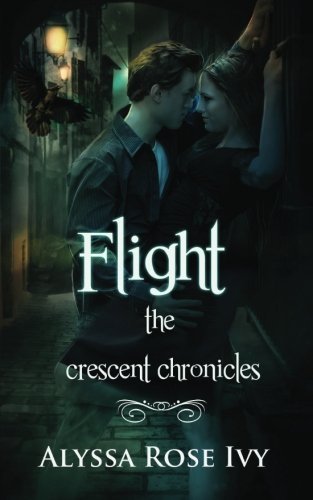 Flight: Book 1 of the Crescent Chronicles