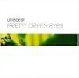 Pretty Green Eyes
