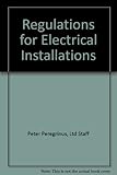 Regulations for electrical installations : IEE wiring regulations