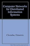 Computer Networks for Distributed Information Systems Computer Networks for Distributed Information Systems