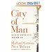 City of Man: Religion and Politics in a New Era