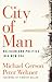 City of Man: Religion and Politics in a New Era