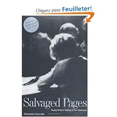 Salvaged Pages: Young Writer's Diaries of the Holocaust