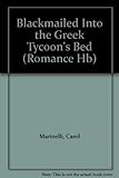 Blackmailed into the Greek tycoon's bed