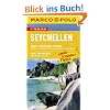 MARCO POLO Reisef�hrer Seychellen: Reisen mit Insider-Tipps
