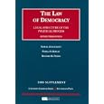 The Law of Democracy: Legal Structure of the Political Process, 3d, 2008 Supplement (University Casebook: Supplement) by Samuel Issacharoff, Pamela S. Karlan, and Richard H. Pildes