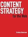 The Web Content Strategy Handbook (Voices That Matter)